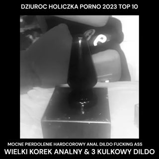 BIG ANAL KOREK + 3 KULKOWY DILBO CZ 1.mp4