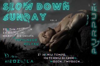 SLOW DOWN SUNDAY