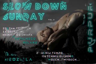 SLOW DOWN SUNDAY